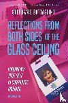 Battaglino, Stephanie - Reflections From Both Sides of the Glass Ceiling
