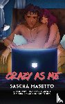 Masetto, Sascha - Crazy As Me