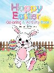 Regano, Jacqueline - Happy Easter Coloring & Activity Book
