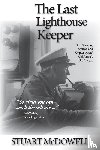 McDowell, Stuart - The Last Lighthouse Keeper