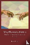 Gilgulin, Robert - Why Philosophy Matters