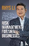 Li, Rhys - Risk Management for Small Businesses