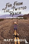 Bindig, Matt - Far From The Twisted Reach
