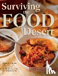 Williams, Amber C. - SURVIVING THE FOOD DESERT
