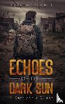 Sackett, Joseph - Echoes of the Dark Sun