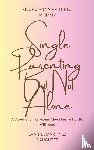 Martinez, Georgianna - Single Parenting But Not Alone