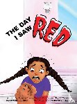 Glass, Tiffany, Croom, Croom, Skyler - The Day I Saw Red