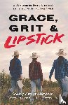 Watson-Hampton, Shelby - Grace, Grit & Lipstick
