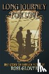 Glover, Ross - Long Journey for Love The Story of Patrick McBride