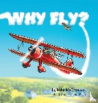 McCracken, Mike - Why Fly