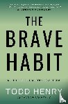 Henry, Todd - The Brave Habit