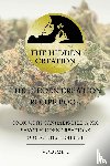 Sparks, Annmarie, Sparks, Tarik - The Hidden Creation Recipe Book