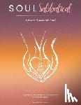 Harper, Yolanda - Soul Sabbatical Journal: A Journey to Revive the Heart
