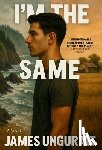 Ungurait, James - I'm The Same