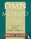 Silver, Bruce - DMN Method and Style