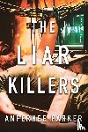 Parker, Anfernee - The Liar Killers