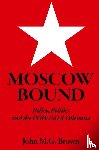 Brown, John M. G. - Moscow Bound
