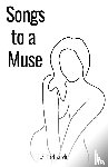 Kidhardt, Ed - Songs to a Muse