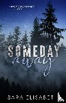 Elisabeth, Sara - Someday Away