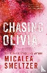 Smeltzer, Micalea - Chasing Olivia
