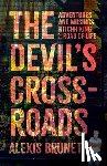 Brunet, Alexis - The Devil's Crossroads