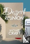Craft, Michael - Desert Reunion: A Dante & Jazz Mystery