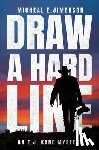 Jimerson, Micheal E. - Draw A Hard Line: An E.J. Kane Mystery