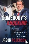 Pederson, Jason - Somebody's Knocking