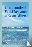 Newkirk, Donovan - Newkirk, D: One Hundred Valid Reasons to Be an Atheist