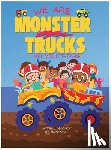 Ford, Kevin - We Are Monster Trucks
