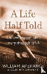 Aperance, William, Aperance, Courtney - A Life Half Told