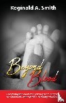 Smith, Reginald A - Beyond Blood