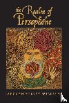Williams, Carolyn Kelley - The Realm of Persephone
