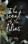 Riley, Todd - The Scent of the Lilies