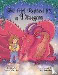 Beck, Rachael Ann - The Girl Raised by a Dragon