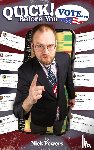 Powers, Nick - Quick! Before You Vote...
