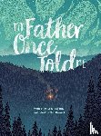 Telleria, Blas - My Father Once Told Me