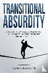 Johnston, Charles M - Transitional Absurdity