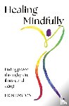 Easton, Erin K - Healing Mindfully