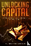 Erten, Huseyin Burak - Unlocking Capital