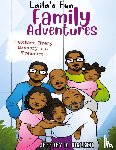 Walker, Jeffrey R - Laila's Fun Family Adventures