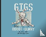 Kallai, Melanie - Gigs the Robot Bunny