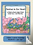 Ashbridge, Kaylene - Perched in Our Heart