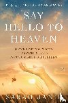 Janik, Sarah - Say Hello to Heaven