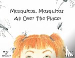 Louise, Bee - Mosquitos, Mosquitos All Over The Place!