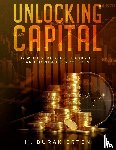 Erten, Huseyin Burak - Unlocking Capital