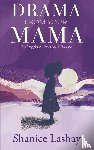 Lashay, Shanice - Drama from Your Mama