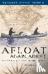 Keith, Andrew - Afloat Again, Adrift: Three Voyages on the Waters of North America