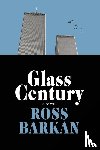 Barkan, Ross - Glass Century