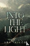 Taylor, Vee - Into the Light